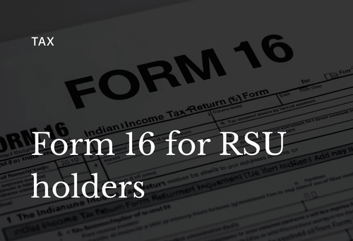 How to Read Your Form 16 When You Have RSUs